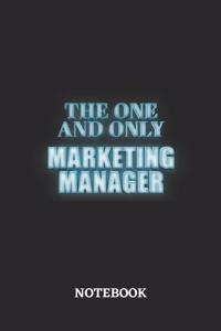 The One And Only Marketing Manager Notebook