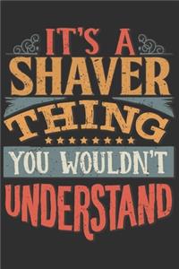 It's A Shaver Thing You Wouldn't Understand