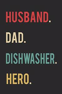 Husband Dad Dishwasher Hero