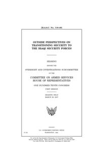 Outside perspectives on transitioning security to the Iraqi security forces