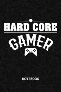 Hard Core Gamer