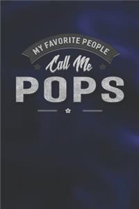 My Favorite People Call Me Pops