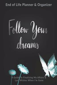 Follow Your Dreams