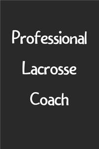Professional Lacrosse Coach