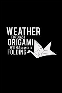 Weather forecast origami