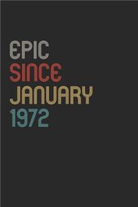 Epic Since 1972 January Notebook Birthday Gift