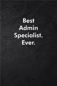 Best Admin Specialist. Ever.