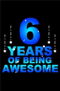 6 Years Of Being Awesome