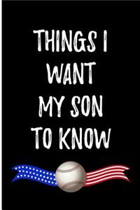 Things I Want My Son To Know