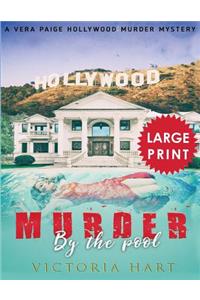 Murder by the Pool ***Large Print Edition***
