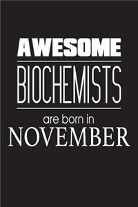 Awesome Biochemists Are Born In November