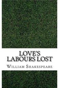 Love's Labours Lost
