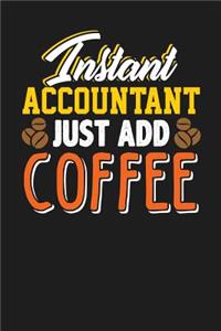 Instant Accountant, Just Add Coffee