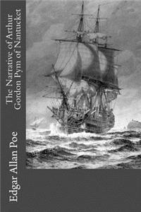 The Narrative of Arthur Gordon Pym of Nantucket