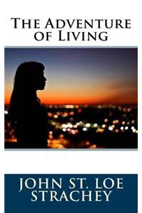 The Adventure of Living