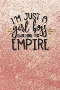 I'm Just a Girl Boss Building Her Empire: A Journal