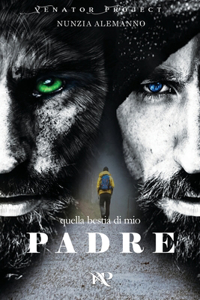 Quella Bestia di Mio Padre