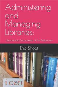 Administering and Managing Libraries