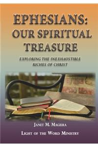 Ephesians Our Spiritual Treasure