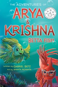 Adventures of Arya and Krishna Betta Fish