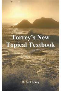 Torrey's New Topical Textbook