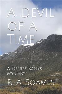 Devil of A Time