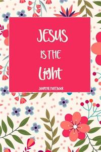 Jesus Is the Light Journal Notebook