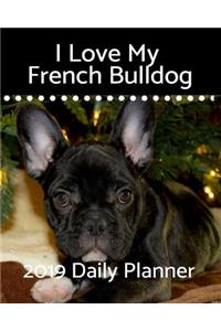 I Love My French Bulldog