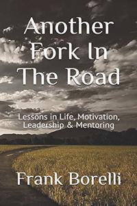 Another Fork In The Road