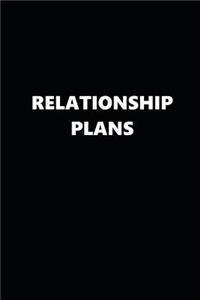 2019 Weekly Planner Funny Relationship Plans Black White 134 Pages