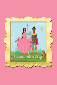 Princess and Her Bear