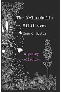 The Melancholic Wildflower