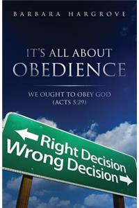 It's All about Obedience
