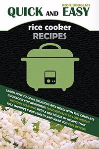 Quick And Easy Rice Cooker Recipes