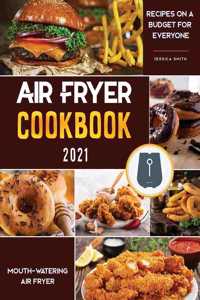 Air Fryer Cookbook for Beginners 2021