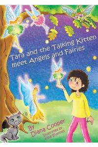 Tara and the Talking Kitten Meet Angels and Fairies