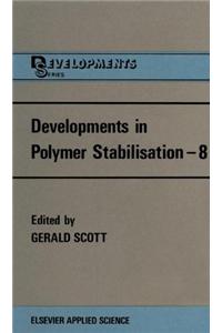 Developments in Polymer Stabilization