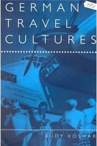 German Travel Cultures