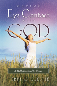 Making Eye Contact with God