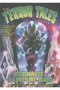 Tharg's Terror Tales Presents: Necronauts and Love Like Blood
