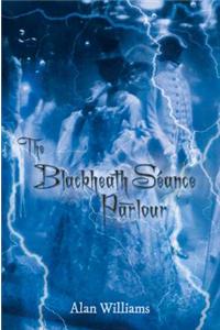 The Blackheath Seance Parlour
