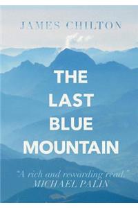 The Last Blue Mountain