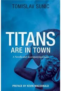 Titans are in Town