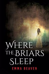 Where The Briars Sleep