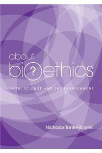 About Bioethics V