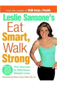 Leslie Sansone's Eat Smart, Walk Strong