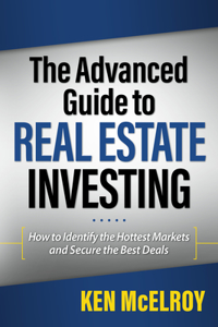 Advanced Guide to Real Estate Investing