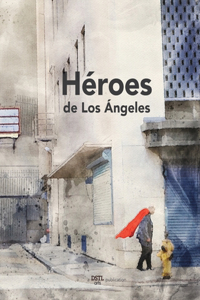 Héroes de Los Ángeles