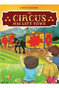 The Circus Has Left Town