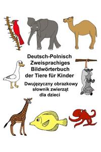 Deutsch-Polnisch Zweisprachiges Bildwörterbuch der Tiere für Kinder